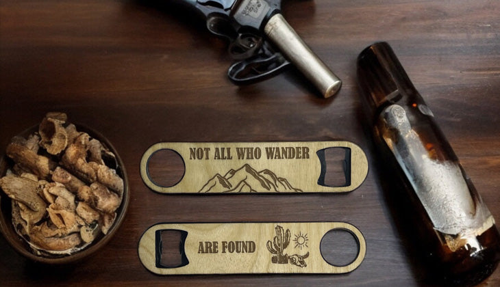 Wooden Bottle Opener - Not All Who Wander Are Found
