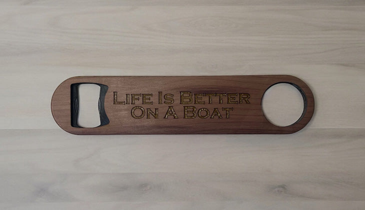 Wooden Bottle Openers - Dark Wood - Life Is Better On A Boat