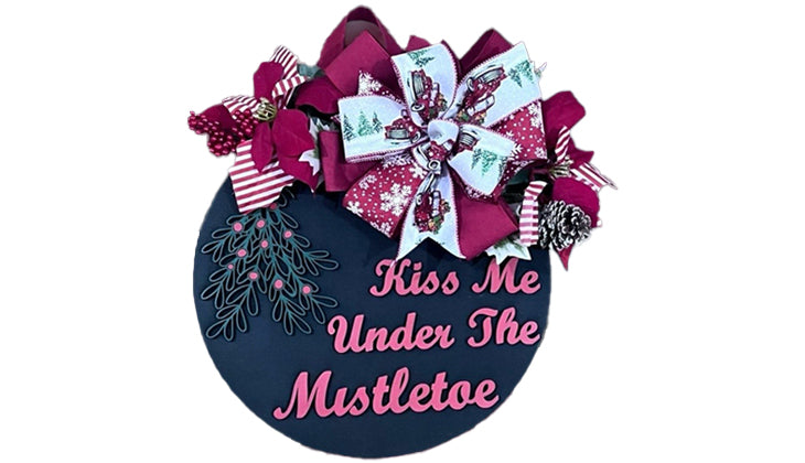 Kiss Me Under The Mistletoe - Door Hanger